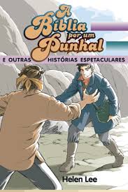 A Biblia por um Punhal e Outras Historias
