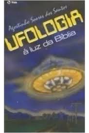 Ufologia a Luz da Biblia