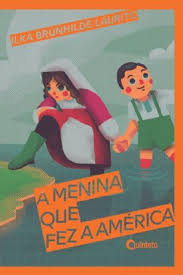 A Menina Que Fez a America 3ª (quinteto)