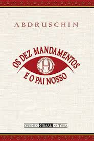 Os Dez Mandamentos e o Pai Nosso