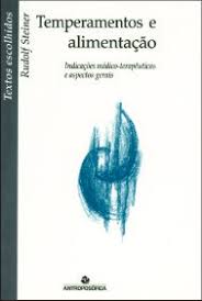 Temperamentos e Alimentacao - Indicações Médico-Terapêuticas e Aspectos Gerais