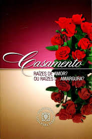 Casamento - Raizes de Amor Ou Raizes de Amargura