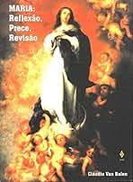 Maria Reflexao Prece Revisao