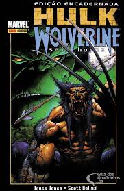 Hulk e Wolverine - Seis Horas (Edição Encadernada)