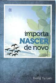 Importa Nascer de Novo