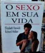 O Sexo em Sua Vida