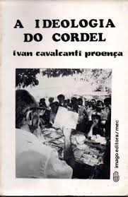 A Ideologia do Cordel