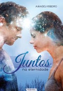 Juntos na Eternidade