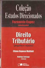 Colecao Estudos Direcionados - Direito Tributario - Perguntas e Respostas - Coodenador Fernando Capez