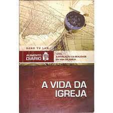 Alimento Diario - a Vida da Igreja