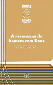 A Reconexao do Homem com Deus