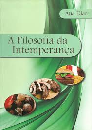 A Filosofia da Intemperanca