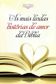 As Mais Lindas Historias de Amor da Biblia