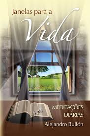 Janelas para a Vida - Meditacoes Diarias