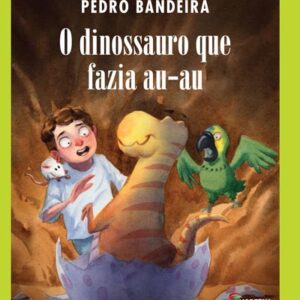 Dinossauro Que Fazia Au Au