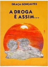 A Droga e Assim