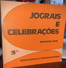 Jograis e Celebrações Vol. 3 - Datas Cívicas e Comemorativas 2ª
