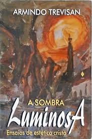 A Sombra Luminosa