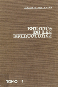 Estatica de Las Estructuras Tomo 1