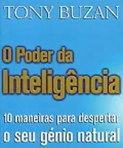 Poder da Inteligencia - 10 Maneiras para Despertar