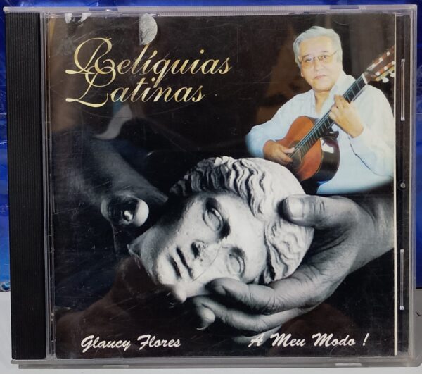 CD Glaucy Flores - Relíquias Latina