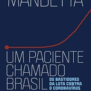 Um Paciente Chamado Brasil
