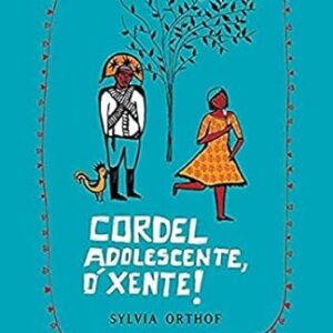 Cordel Adolescente o Xente