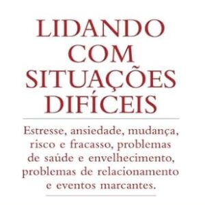 Lidando com Situacoes Dificeis