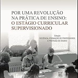 Por uma Revolucao na Pratica de Ensino