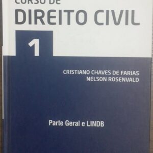 Curso de Direito Civil Vol. 1 - Parte Geral e Lindb 11ª