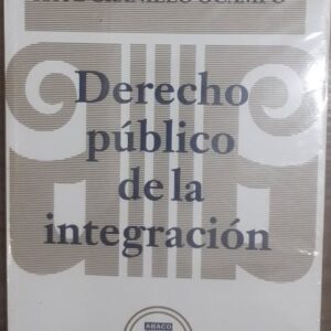 Derecho Publico de La Integracion