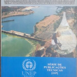 Planejamento e Gerenciamento de Lagos e Reservatório - Uma Abordagem Integrada ao Problema da Eutrofização
