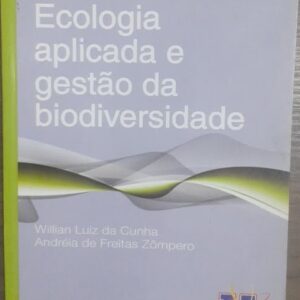 Ecologia Aplicada e Gestao da Biodiversidade
