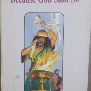 Because God Said So
