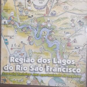 Regiao dos Lagos do Rio Sao Francisco - Potencial Turístico