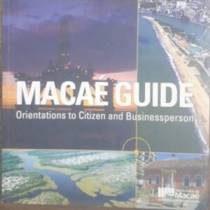 Macae Guide - Orientations To Citizen And Businessperson