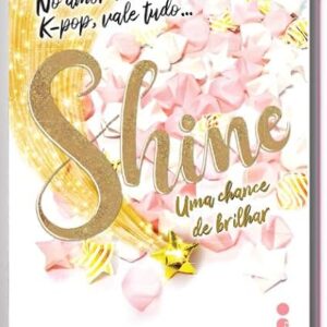 Shine uma Chance de Brilhar