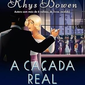 A Espia da Realeza - a Cacada Real
