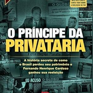 O Principe da Privataria