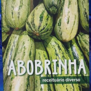 Abobrinha Receituário Diverso