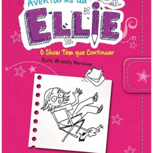 Diario de Aventuras da Ellie - o Show Tem Que Cont