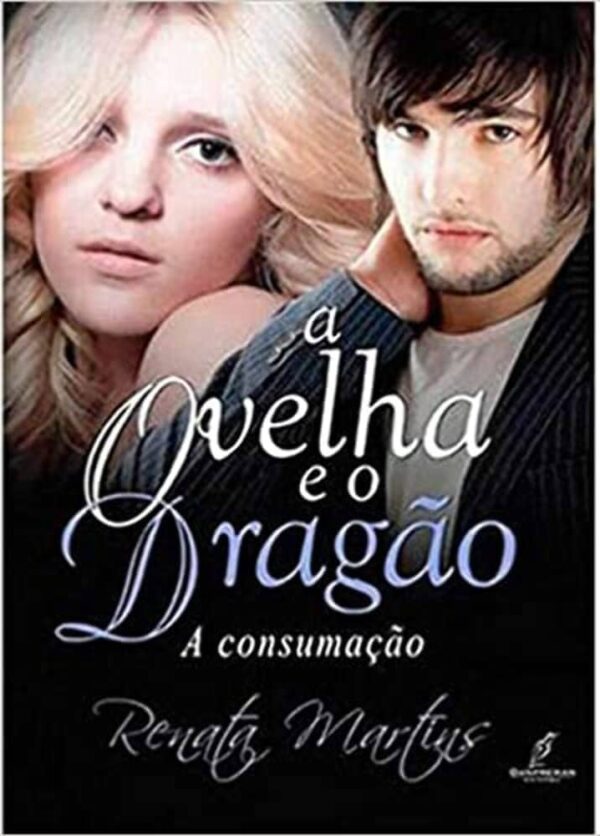 Ovelha e o Dragao - a Consumacao