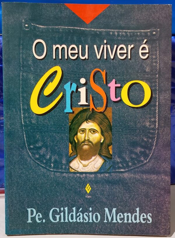 O Meu Viver é Cristo
