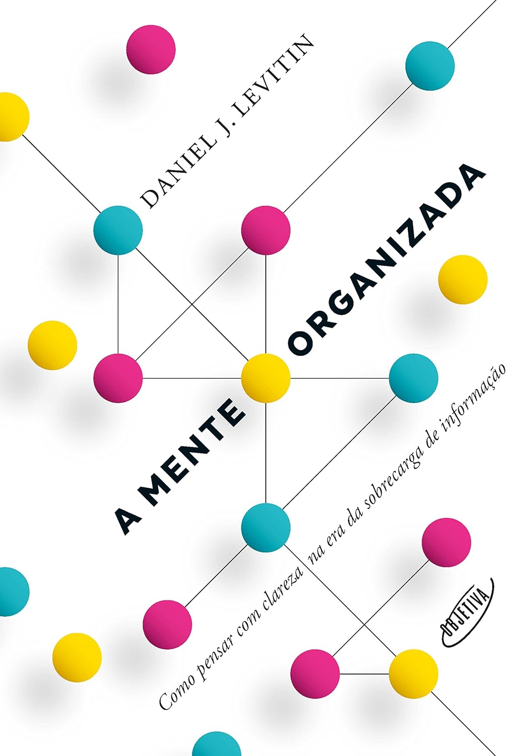 A Mente Organizada