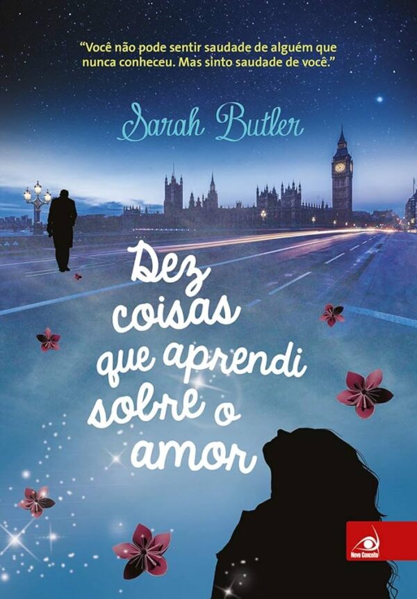 Dez Coisas Que Aprendi Sobre o Amor