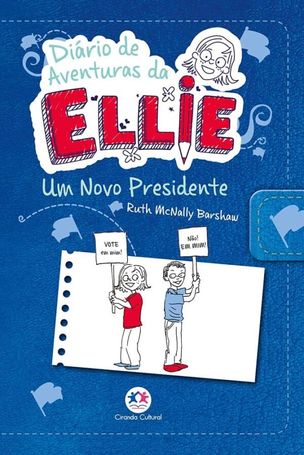 Diario de Aventuras da Ellie - um Novo Presidente