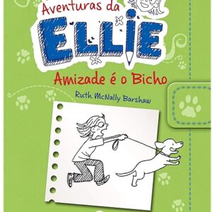 Diario de Aventuras da Ellie - Amizade e o Bicho