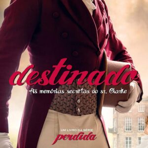 Destinado - As Memorias Secretas do Sr. Clarke