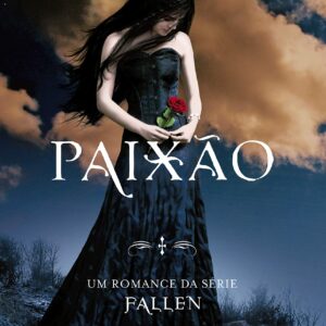 Serie Fallen Vol. 3 - Paixao