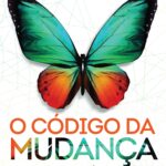 O Codigo da Mudanca